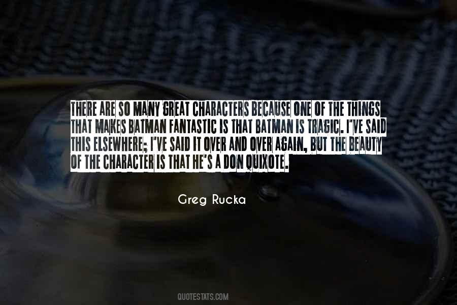 Greg Rucka Quotes #883496