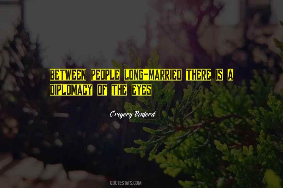 Gregory Benford Quotes #536088