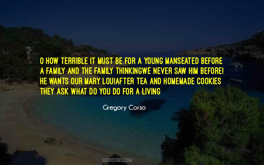 Gregory Corso Quotes #1095281