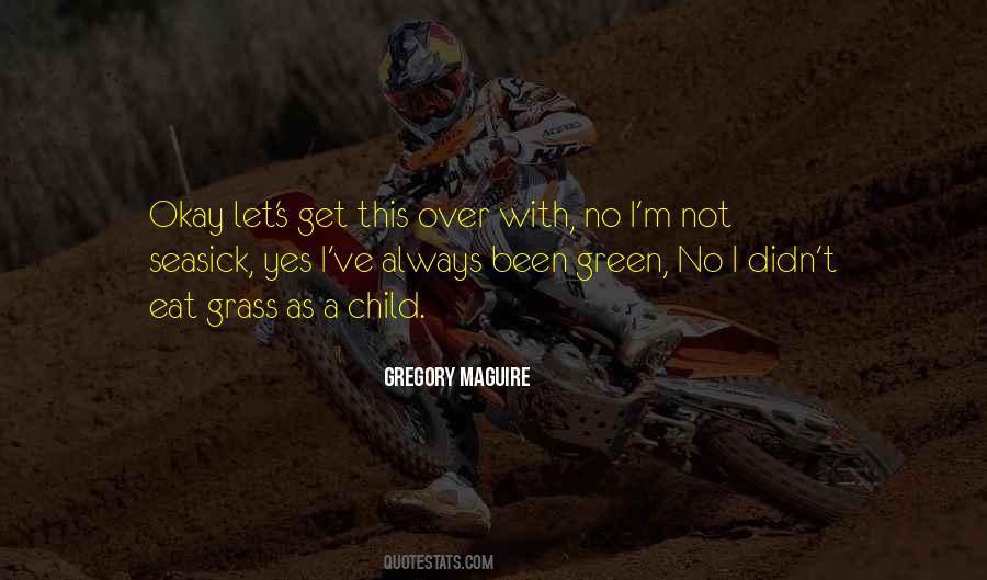 Gregory Maguire Quotes #162217