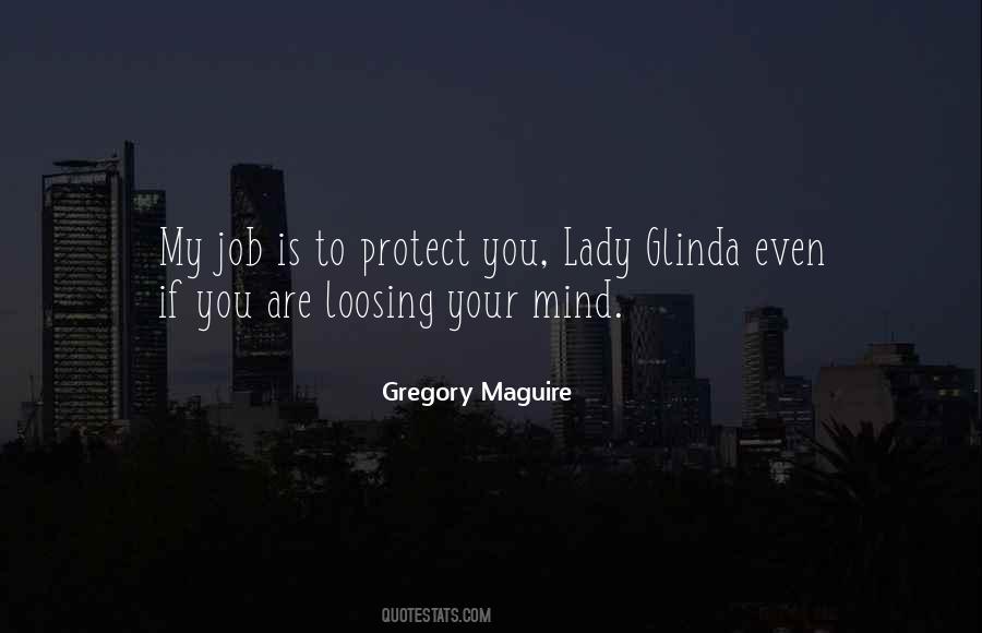 Gregory Maguire Quotes #186674
