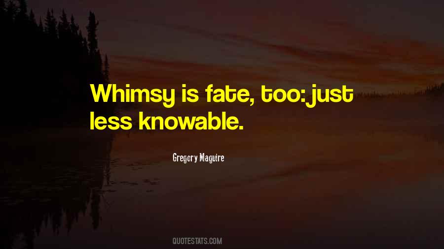 Gregory Maguire Quotes #335503