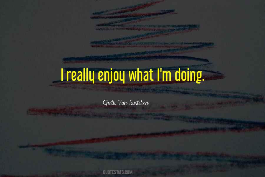 Greta Van Susteren Quotes #1797951