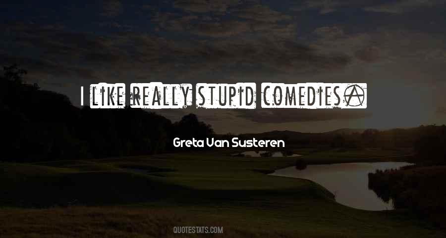 Greta Van Susteren Quotes #415782