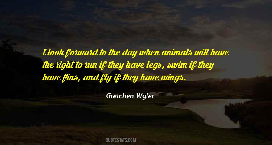 Gretchen Wyler Quotes #552706