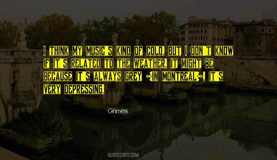 Grimes Quotes #175167