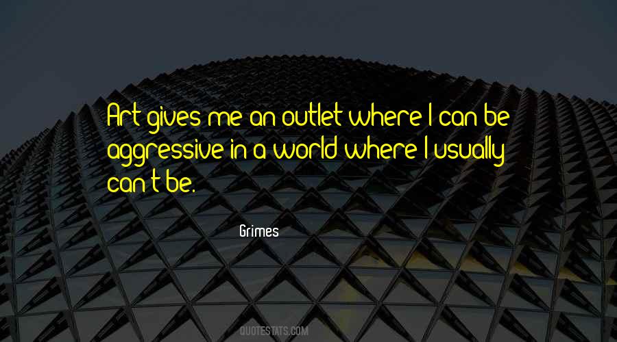 Grimes Quotes #182417