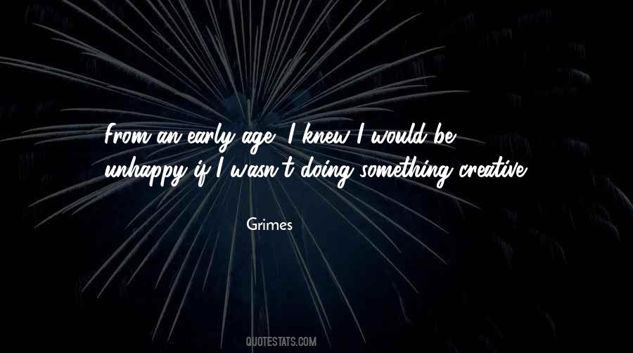 Grimes Quotes #340838