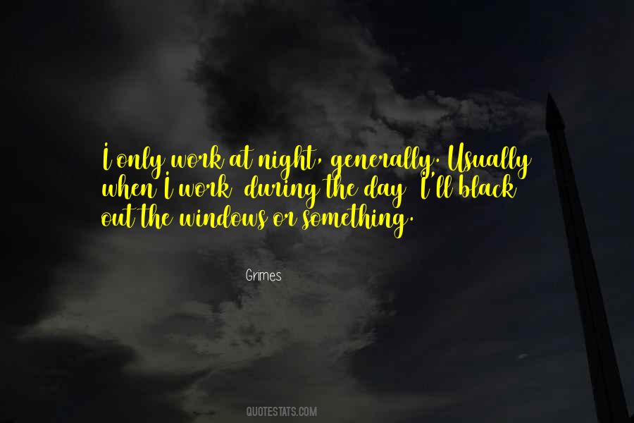 Grimes Quotes #478387