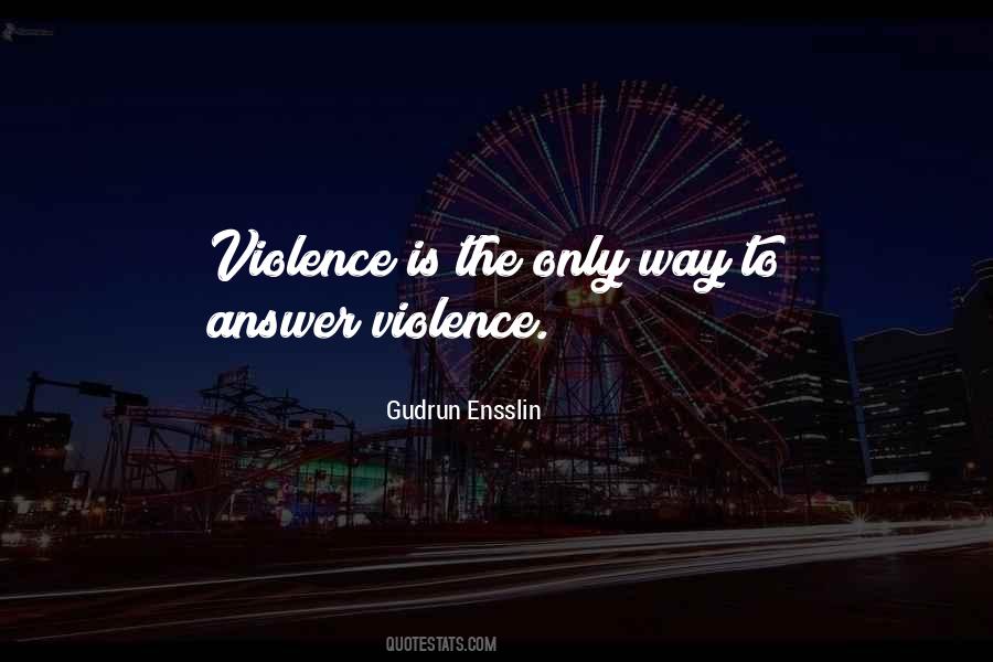 Gudrun Ensslin Quotes #1393267