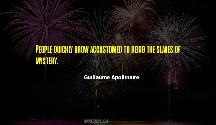 Guillaume Apollinaire Quotes #1212368