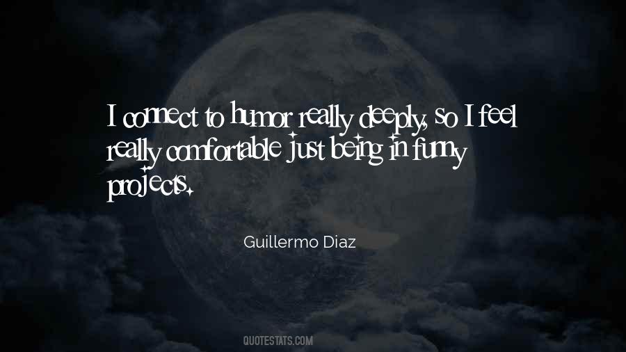 Guillermo Diaz Quotes #1789652