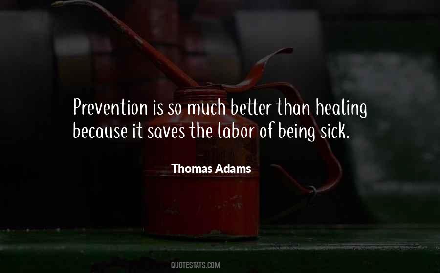 Quotes About Prevention #1033752