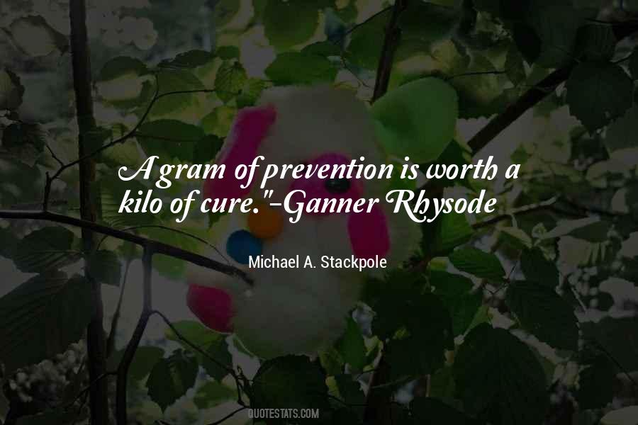 Quotes About Prevention #754322