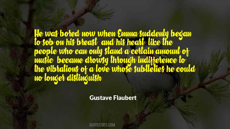 Gustave Flaubert Quotes #117935