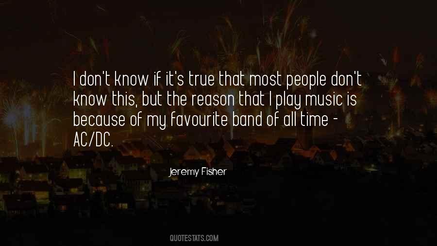 Quotes About Your Favourite Band #631655