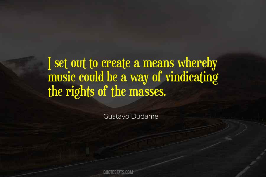 Gustavo Dudamel Quotes #1781632