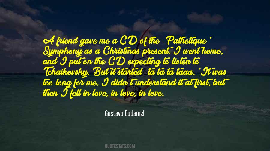 Gustavo Dudamel Quotes #975658