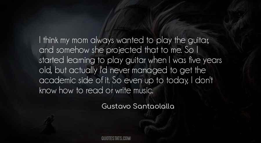 Gustavo Santaolalla Quotes #1224501