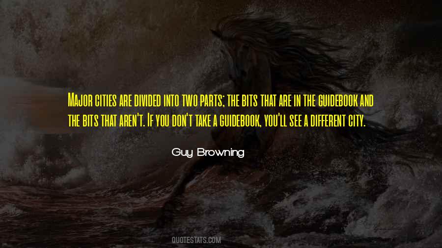 Guy Browning Quotes #1008678