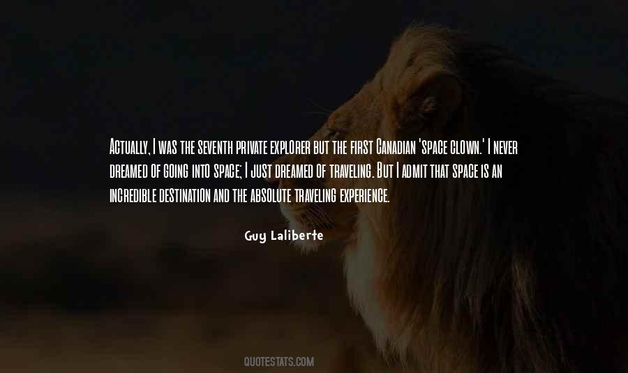 Guy Laliberte Quotes #1455971