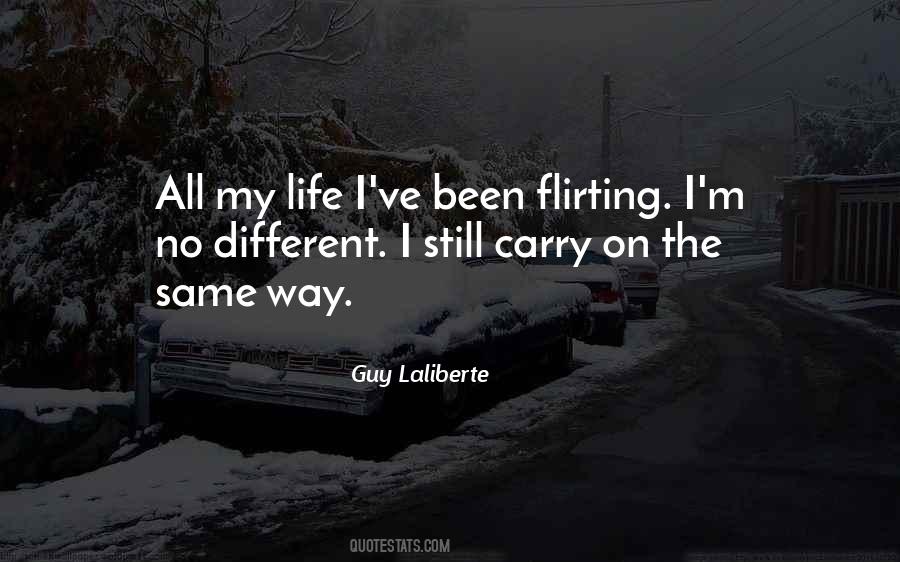 Guy Laliberte Quotes #262537