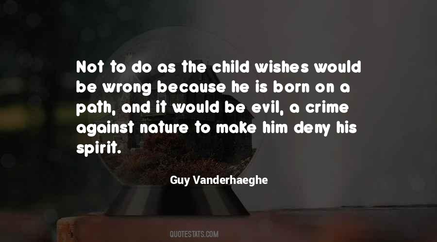 Guy Vanderhaeghe Quotes #847946