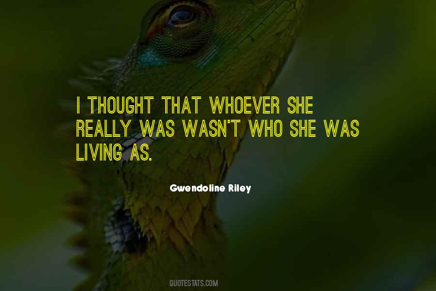 Gwendoline Riley Quotes #1034437