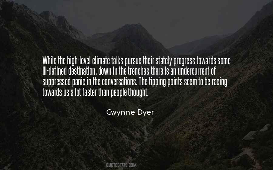 Gwynne Dyer Quotes #1807142