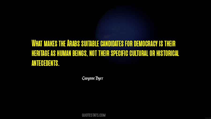 Gwynne Dyer Quotes #457971