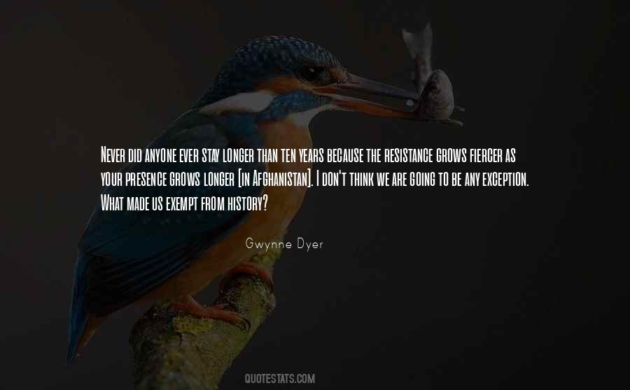 Gwynne Dyer Quotes #867942