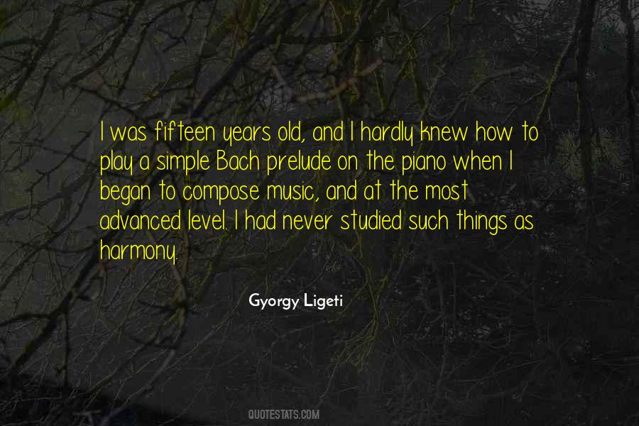 Gyorgy Ligeti Quotes #1698751