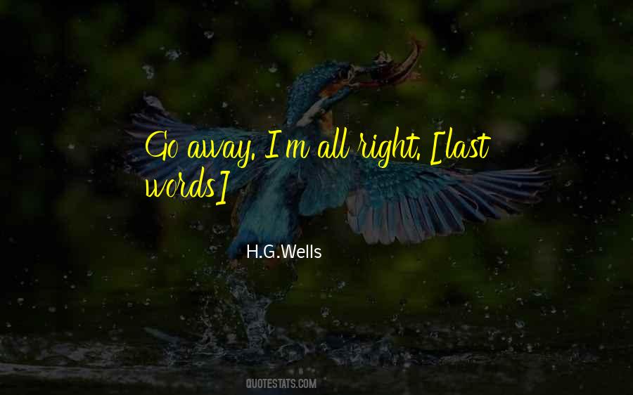 H G Wells Quotes #166058