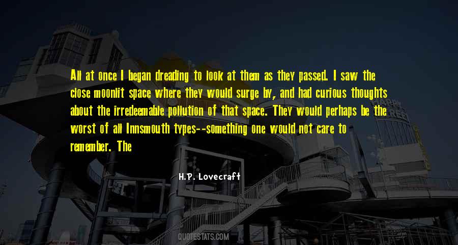 H P Lovecraft Quotes #326698