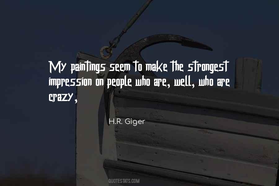 H R Giger Quotes #302928