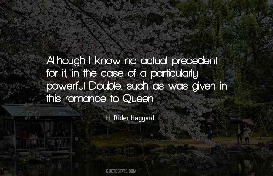 H Rider Haggard Quotes #1018627