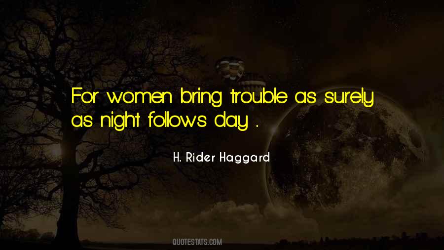 H Rider Haggard Quotes #444770