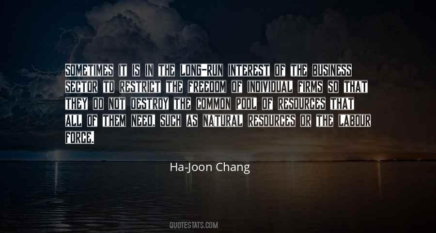 Ha Joon Chang Quotes #1868200