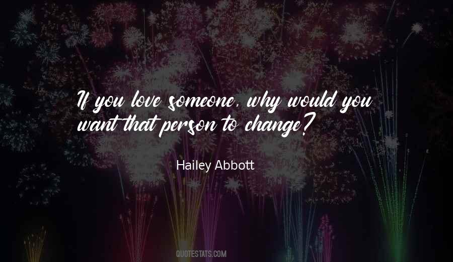 Hailey Abbott Quotes #1382923