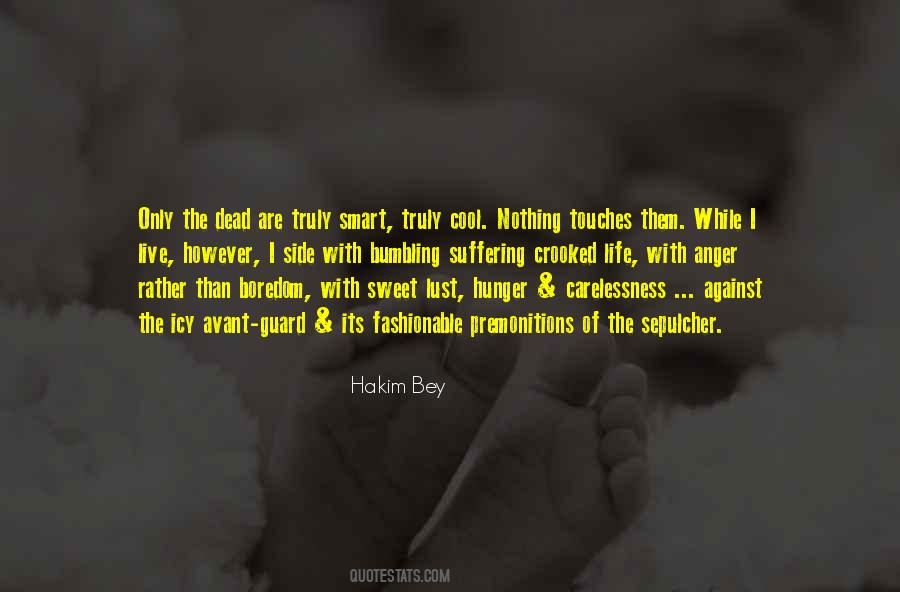 Hakim Bey Quotes #204478