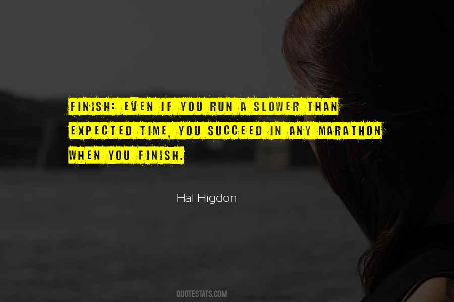Hal Higdon Quotes #118534