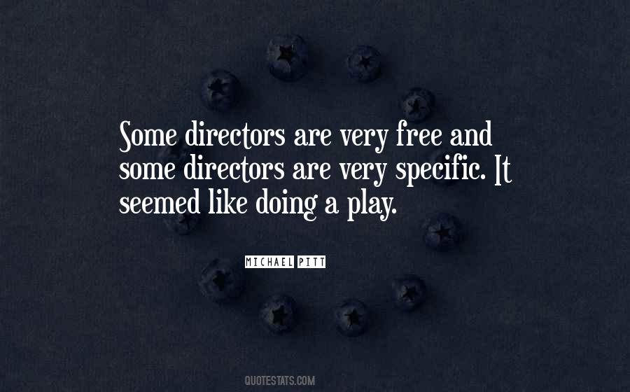 Quotes About Play Directors #486654