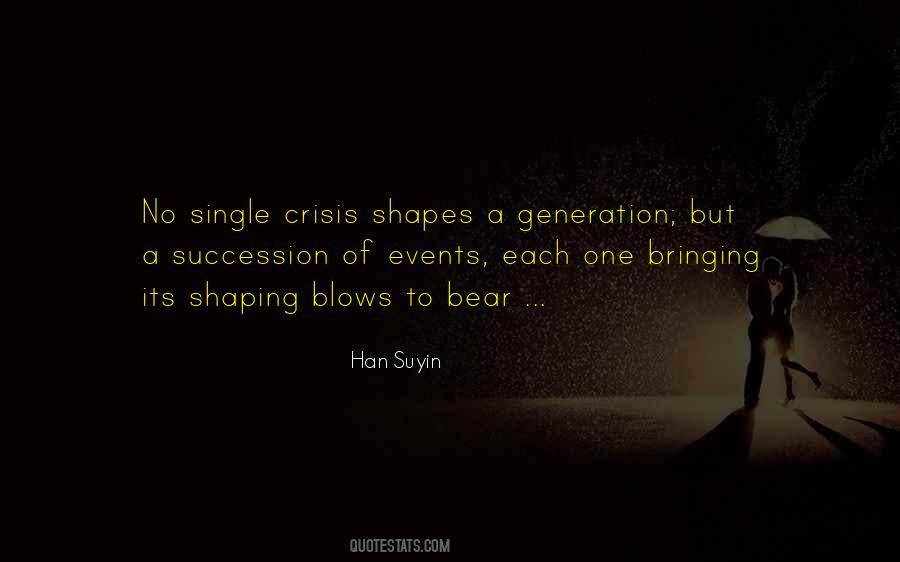 Han Suyin Quotes #1083559
