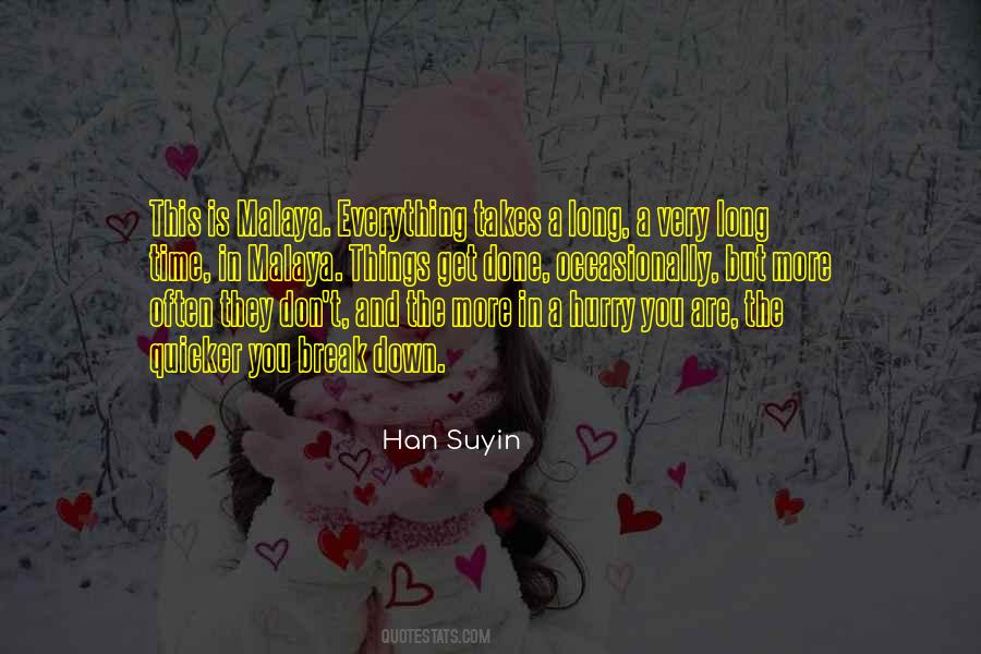Han Suyin Quotes #1477013