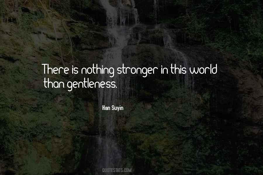 Han Suyin Quotes #1757284