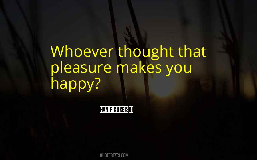 Hanif Kureishi Quotes #265497