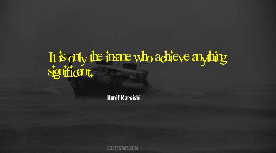Hanif Kureishi Quotes #598295
