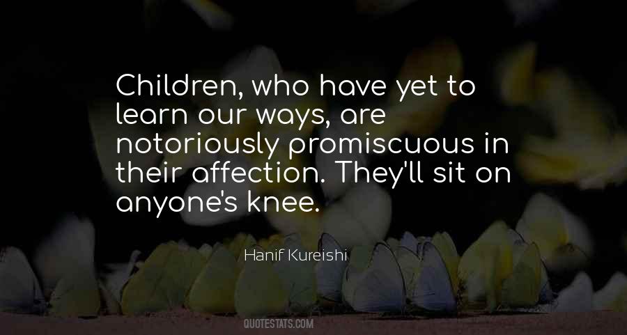 Hanif Kureishi Quotes #722178