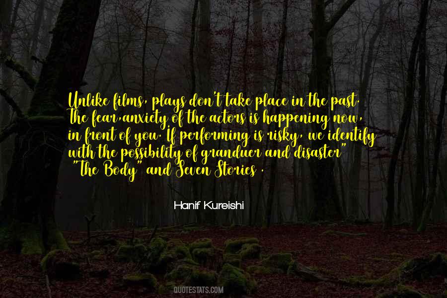 Hanif Kureishi Quotes #868189