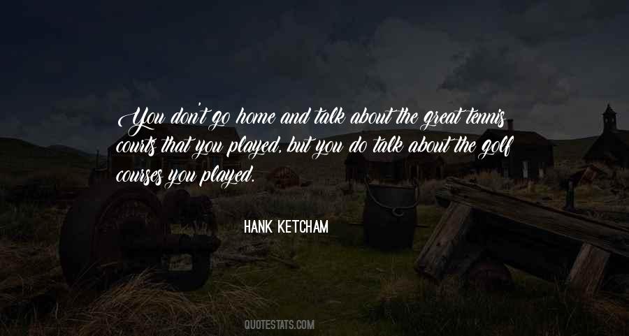 Hank Ketcham Quotes #966907